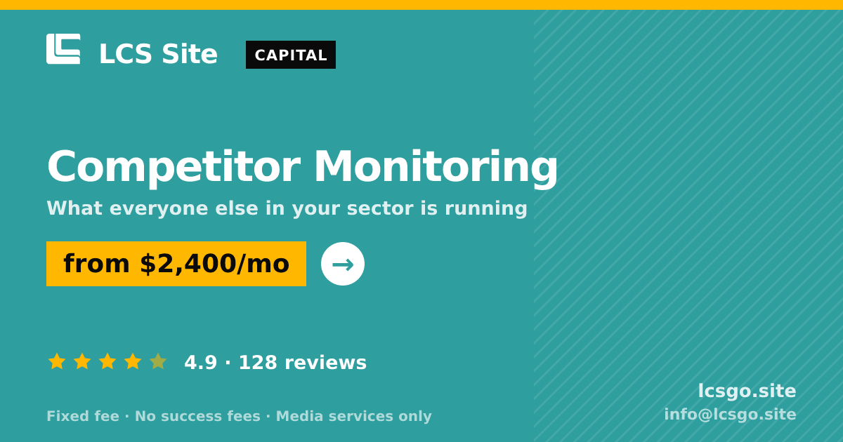 Competitor Monitoring — from $2,400/mo, rated 4.9/5 across 128 reviews. LCS Site.