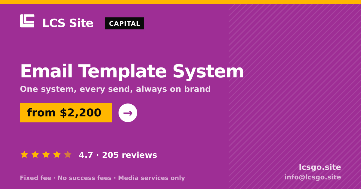 Email Template System — from $2,200, rated 4.7/5 across 205 reviews. LCS Site.
