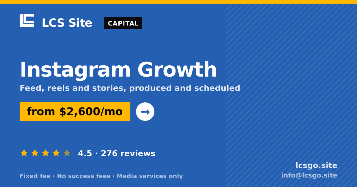 Instagram Growth — from $2,600/mo, rated 4.5/5 across 276 reviews. LCS Site.