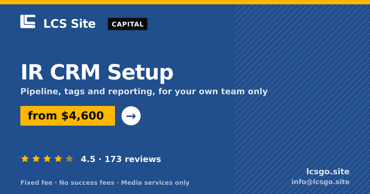 IR CRM Setup — from $4,600, rated 4.5/5 across 173 reviews. LCS Site.