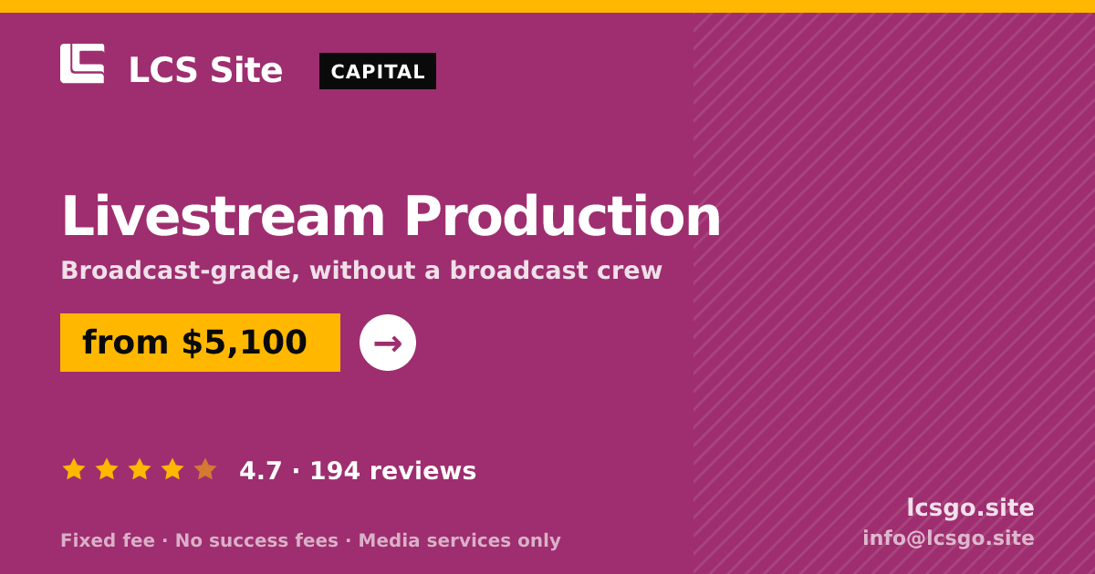 Livestream Production — from $5,100, rated 4.7/5 across 194 reviews. LCS Site.