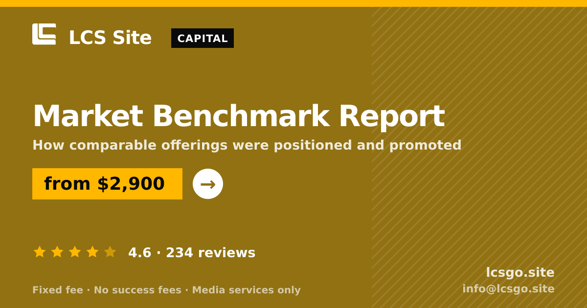Market Benchmark Report — from $2,900, rated 4.6/5 across 234 reviews. LCS Site.