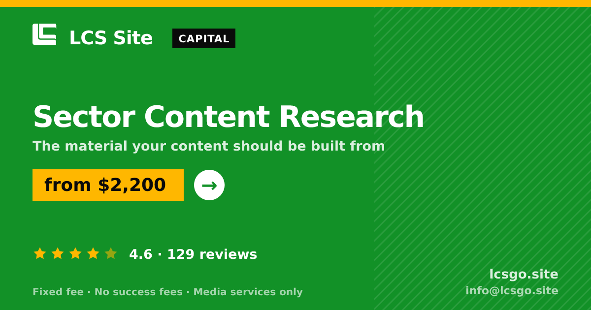 Sector Content Research — from $2,200, rated 4.6/5 across 129 reviews. LCS Site.