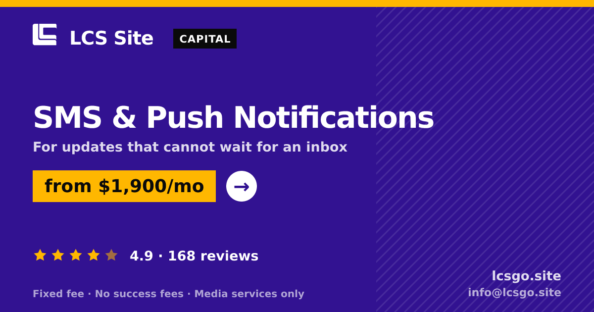 SMS & Push Notifications — from $1,900/mo, rated 4.9/5 across 168 reviews. LCS Site.