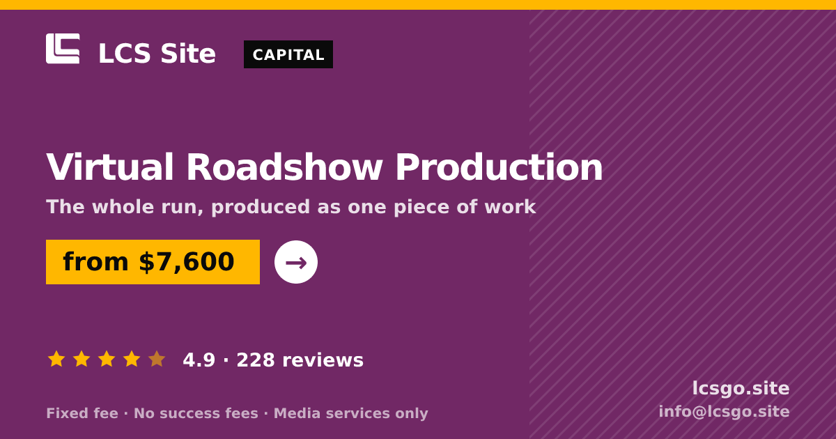 Virtual Roadshow Production — from $7,600, rated 4.9/5 across 228 reviews. LCS Site.