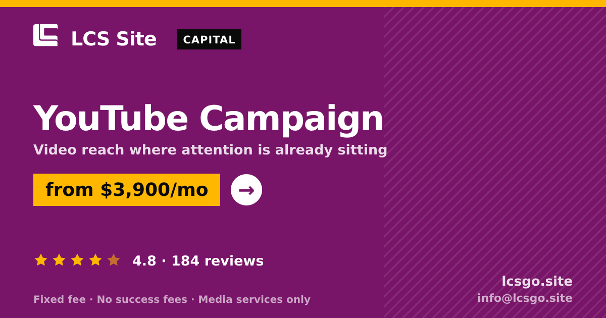 YouTube Campaign — from $3,900/mo, rated 4.8/5 across 184 reviews. LCS Site.